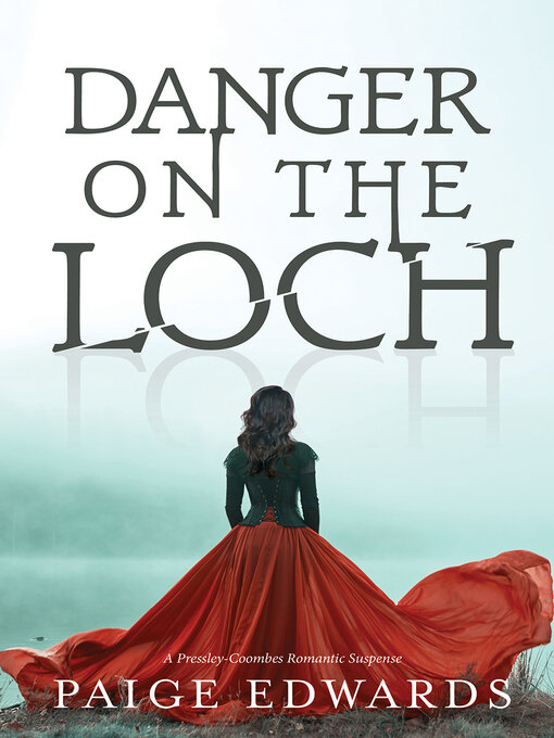 Title details for Danger on the Loch by Paige Edwards - Available